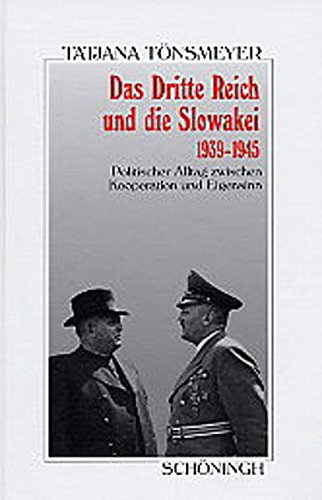Das Dritte Reich und die Slowakei 1939-1945 von Brill Schöningh / Verlag Ferdinand Schöningh
